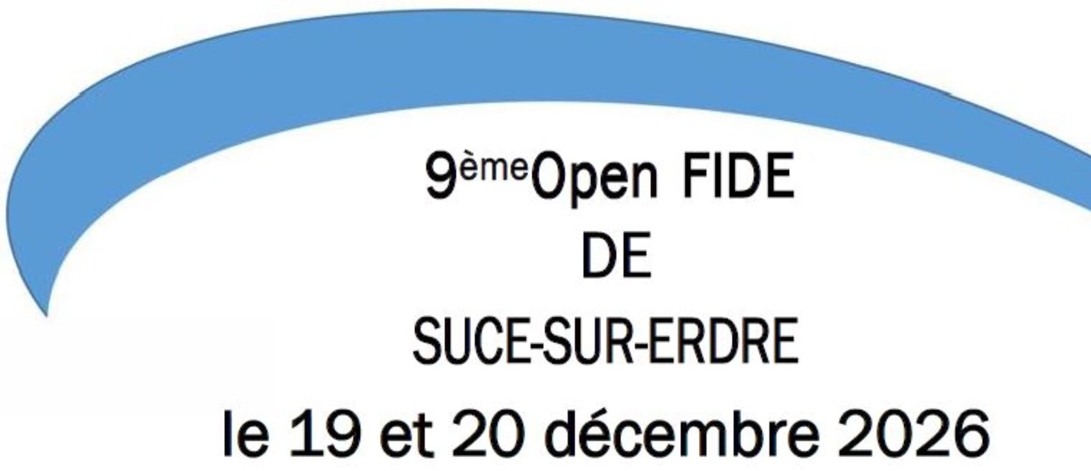 9ème Open FIDE de Sucé-sur-Erdre